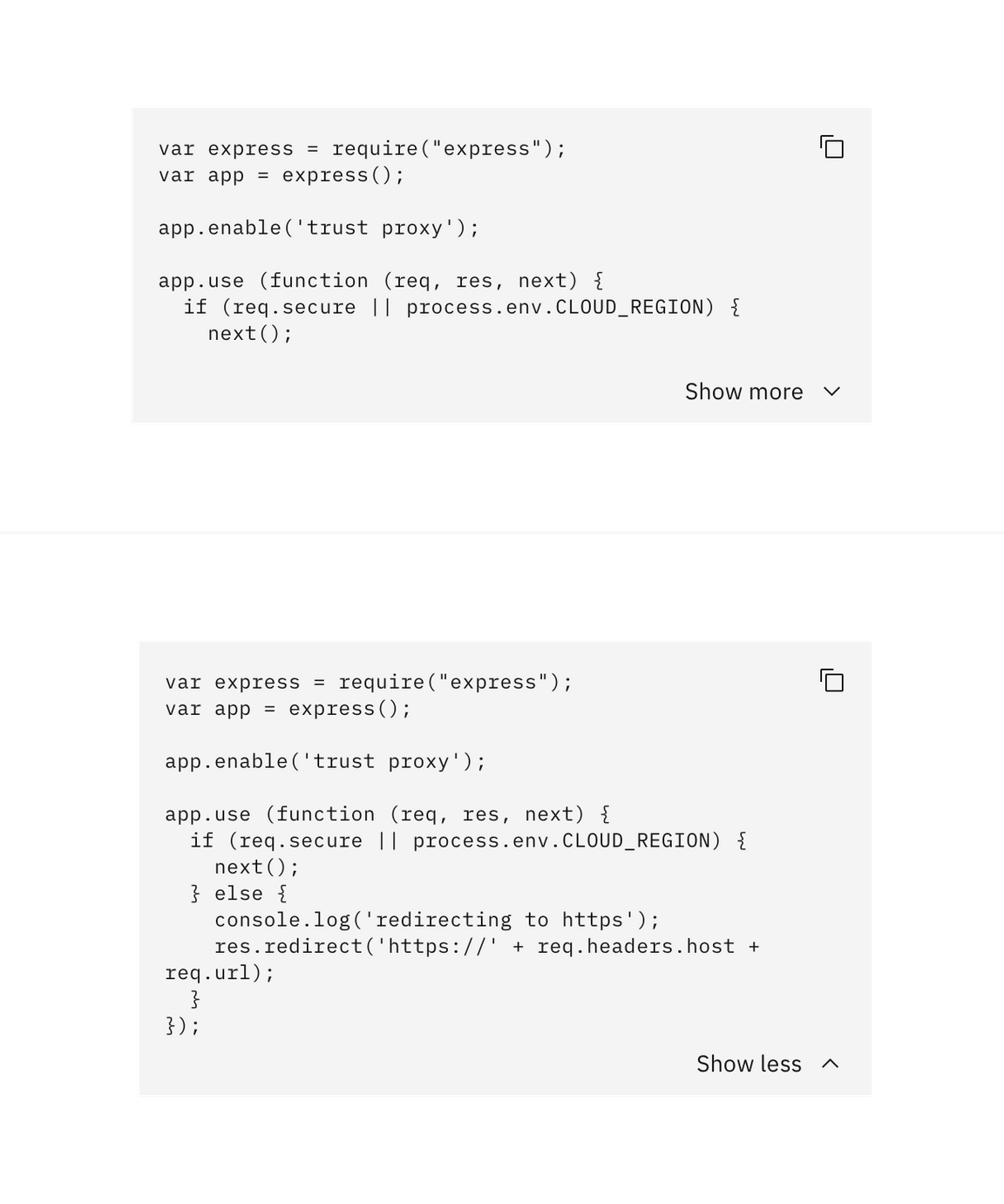 Expanded and collapsed multi-line code snippet Expanded and collapsed multi-line code snippet